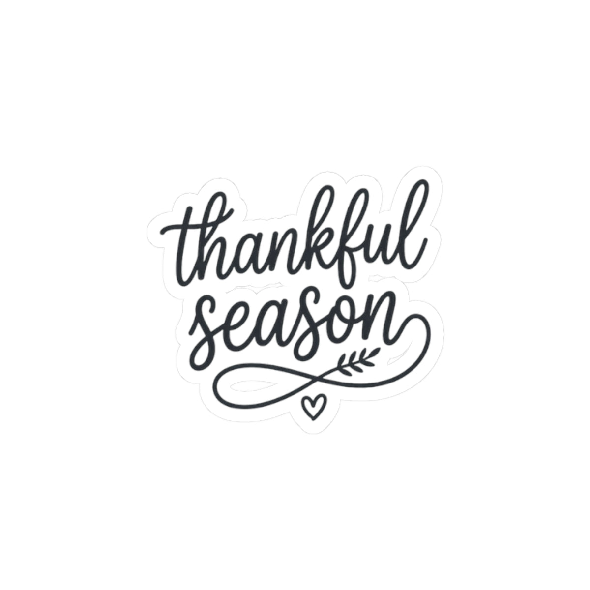 Thankful Season Script Sticker | Thanksgiving, Fall Harvest