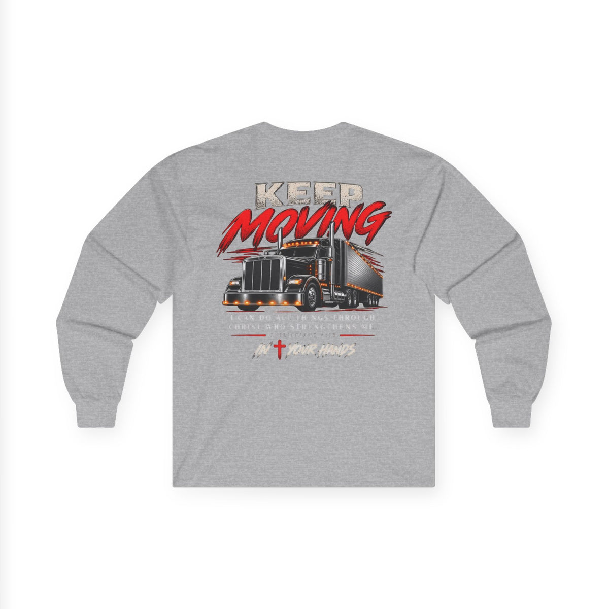 Keep Moving Trucker Long Sleeve Tee — Inspirational Christian Trucker Shirt