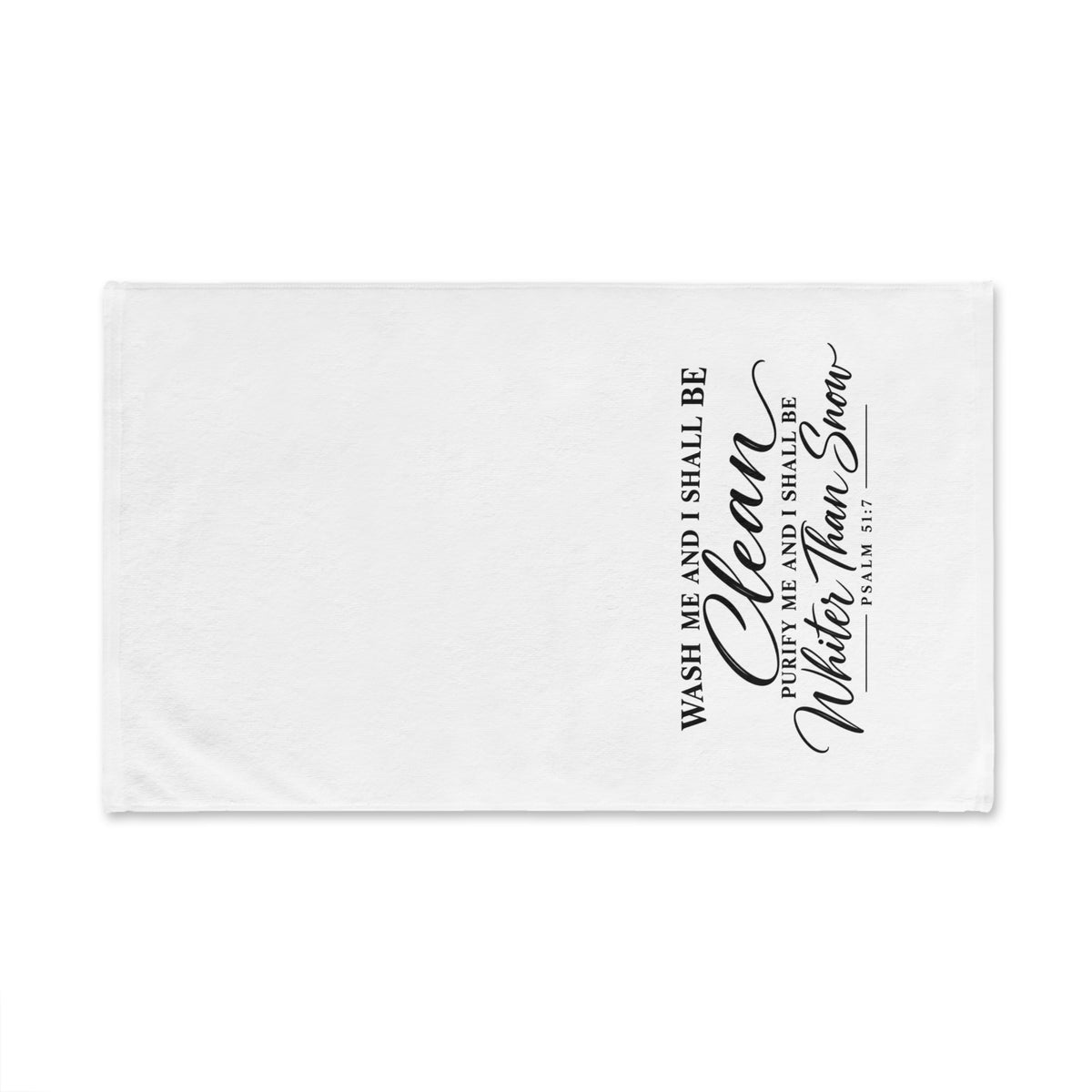 Hand Towel — "Wash Me and I Shall Be Clean" Faith Scripture Kitchen Towel (Psalm 51:7)