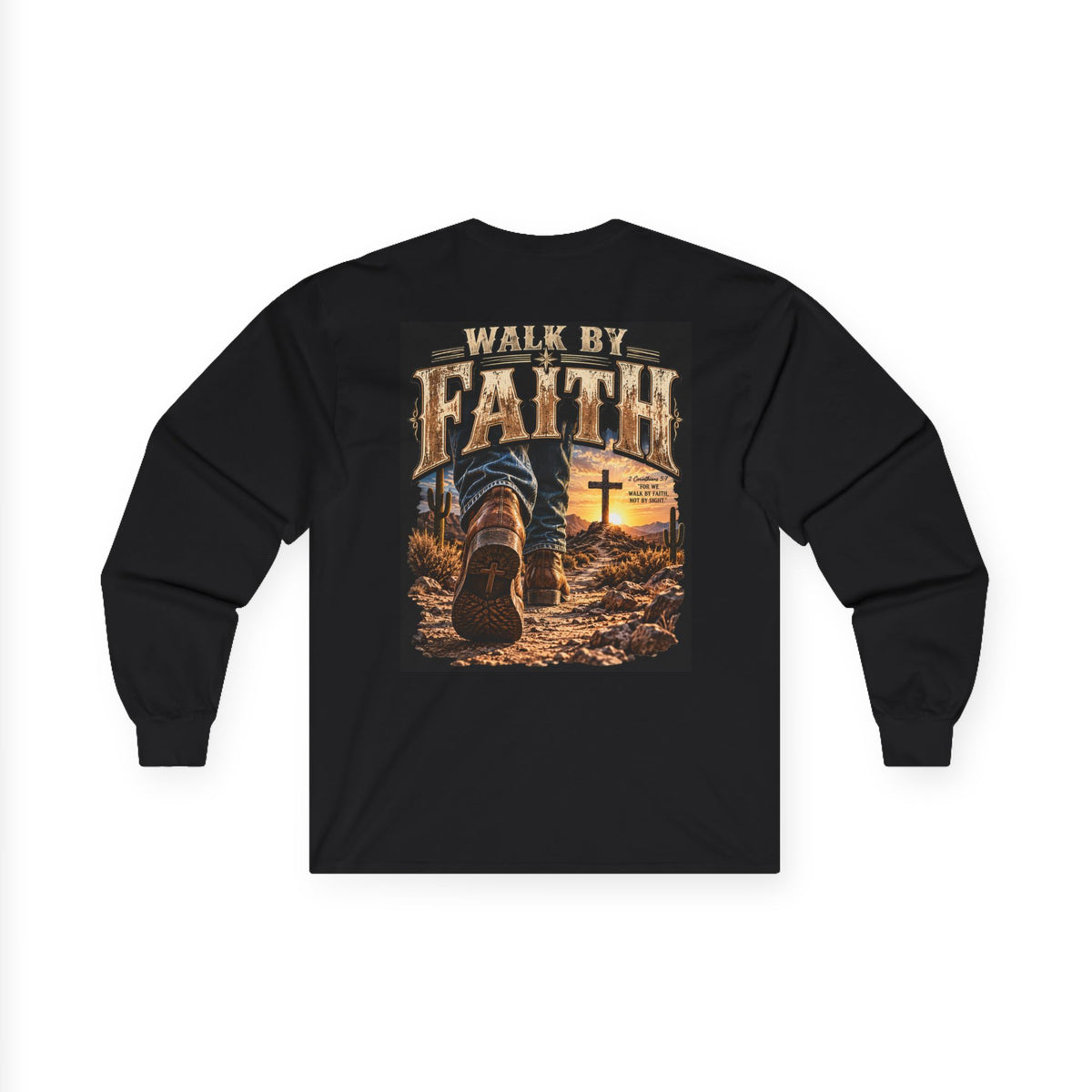 Walk By Faith Long Sleeve Tee — Christian Faith Graphic Shirt