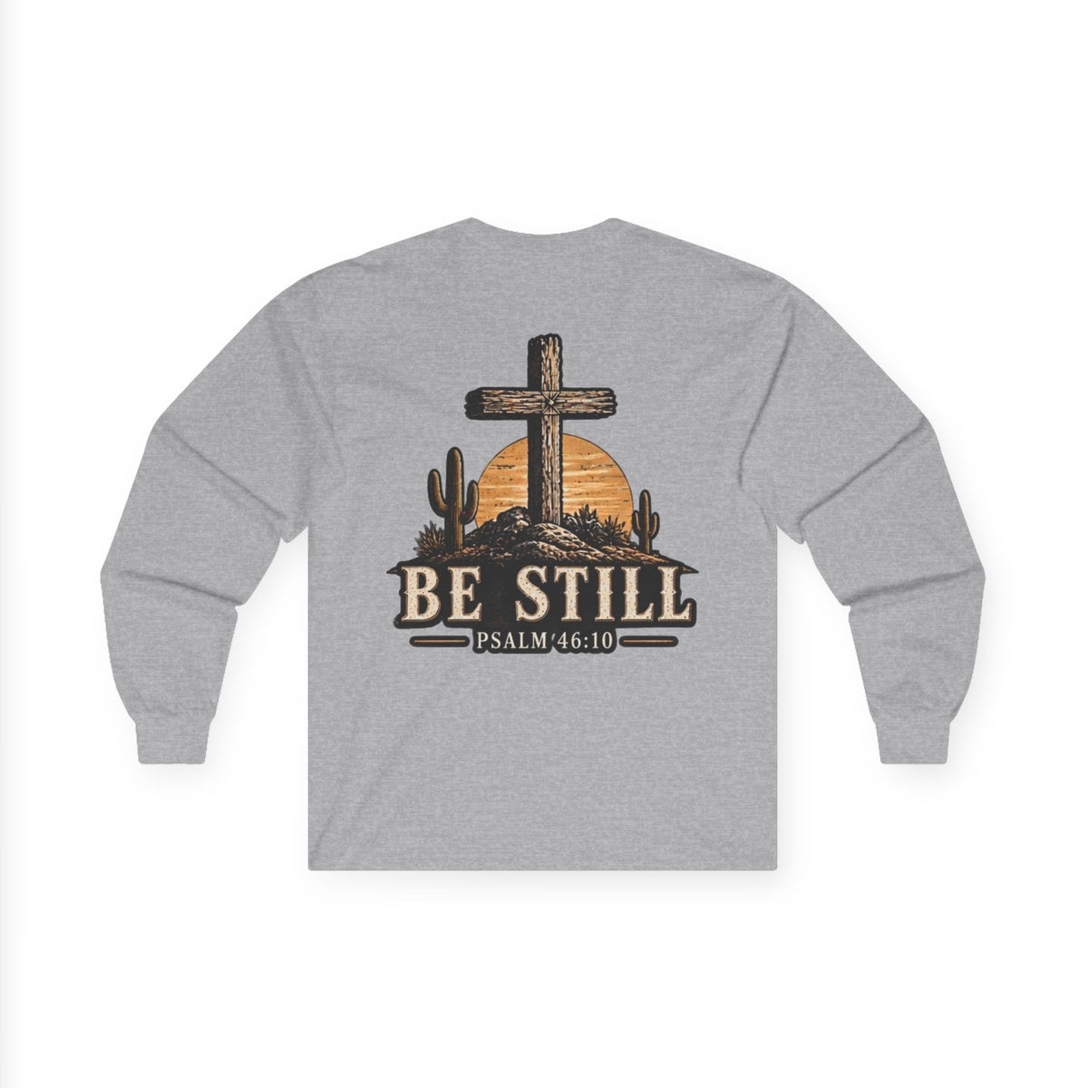 Be Still Psalm 46:10 Long Sleeve Tee — Christian Cross Sunset Shirt