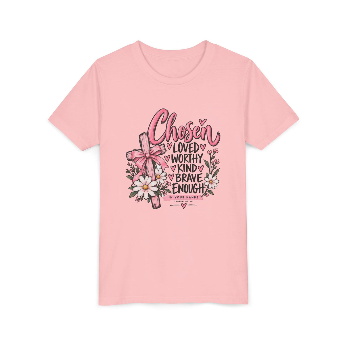 Youth Tee — "Chosen: Loved, Worthy, Kind, Brave Enough" Floral Inspirational Shirt