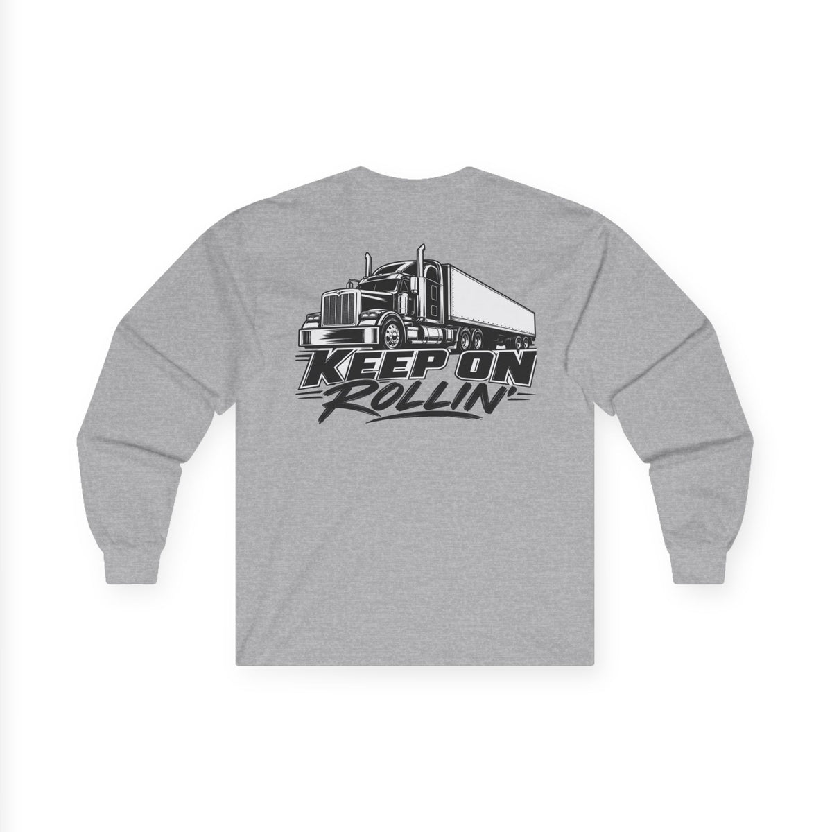 Truck Driver Long Sleeve Tee — “Keep On Rollin'” Graphic Shirt