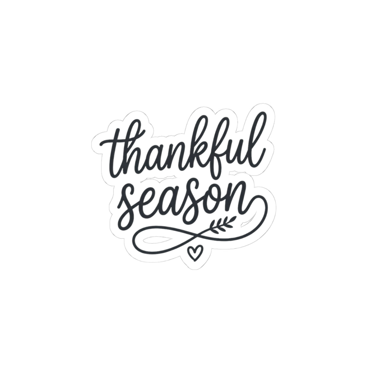 Thankful Season Script Sticker | Thanksgiving, Fall Harvest