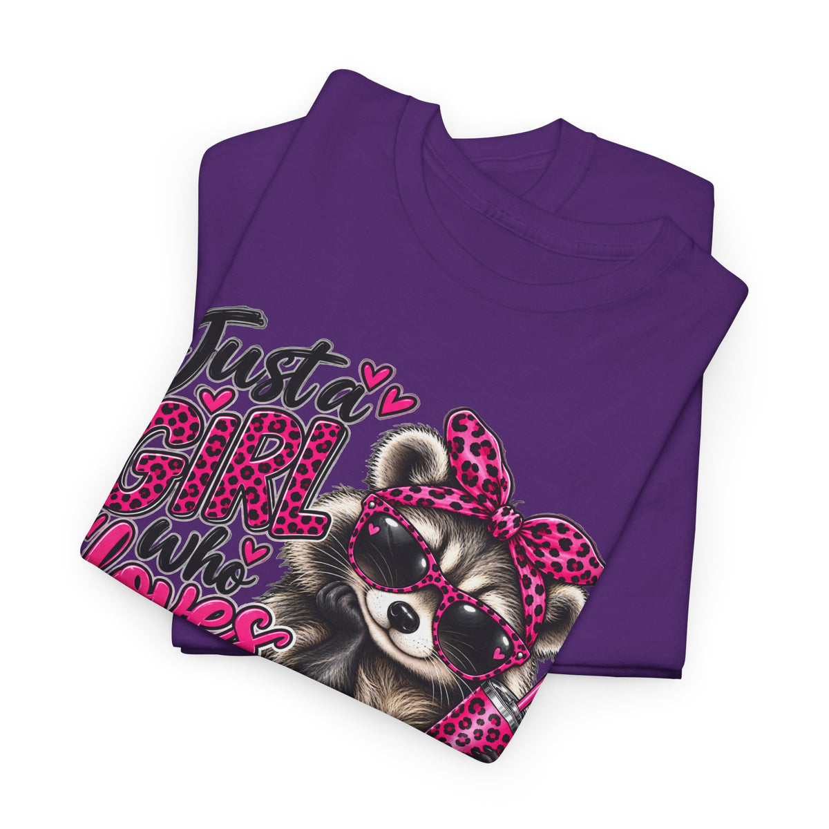 Just a Girl Who Loves Raccoons Tee — Cute Pink Raccoon Graphic T-Shirt